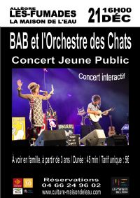 BAB et l'Orchestre des Chats (Concert Jeune Public). Le samedi 21 décembre 2019 à ALLEGRE LES FUMADES. Gard.  16H00